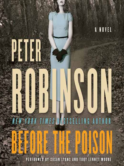 Title details for Before the Poison by Peter Robinson - Available